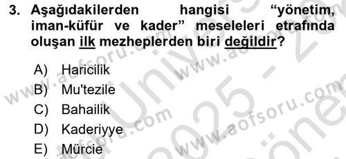 İslam Mezhepleri Tarihi Dersi 2025 - 2026 Yılı (Final) Dönem Sonu Sınav Soruları 3. Soru