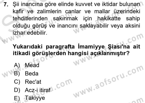 İslam Mezhepleri Tarihi Dersi 2025 - 2026 Yılı (Final) Dönem Sonu Sınav Soruları 7. Soru