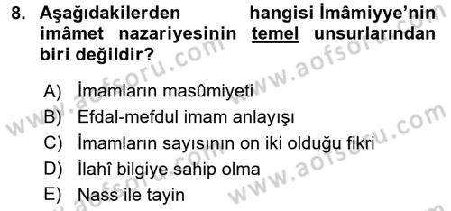 İslam Mezhepleri Tarihi Dersi 2025 - 2026 Yılı (Final) Dönem Sonu Sınav Soruları 8. Soru