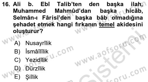 İslam Mezhepleri Tarihi Dersi 2025 - 2026 Yılı Yaz Okulu Sınav Soruları 16. Soru