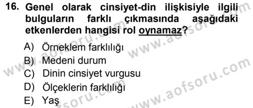 Din Psikolojisi Dersi 2012 - 2013 Yılı (Vize) Ara Sınav Soruları 16. Soru