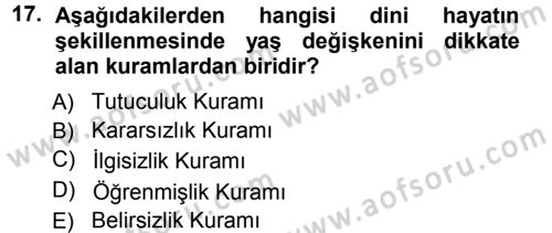 Din Psikolojisi Dersi Ara Sınavı Deneme Sınav Soruları 17. Soru