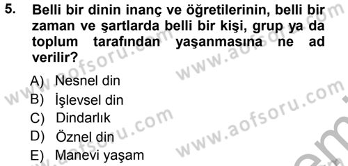 Din Psikolojisi Dersi Ara Sınavı Deneme Sınav Soruları 5. Soru