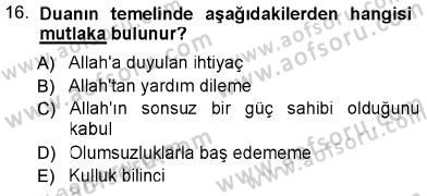 Din Psikolojisi Dersi 2012 - 2013 Yılı (Final) Dönem Sonu Sınav Soruları 16. Soru