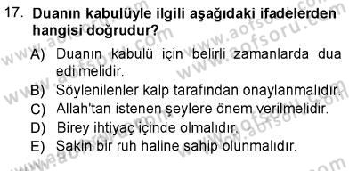 Din Psikolojisi Dersi 2012 - 2013 Yılı (Final) Dönem Sonu Sınav Soruları 17. Soru