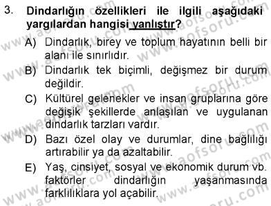Din Psikolojisi Dersi 2012 - 2013 Yılı (Final) Dönem Sonu Sınav Soruları 3. Soru