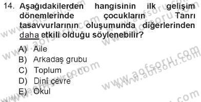 Din Psikolojisi Dersi 2012 - 2013 Yılı Tek Ders Sınav Soruları 14. Soru