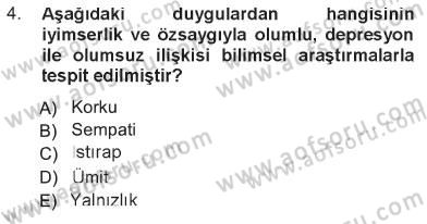 Din Psikolojisi Dersi 2012 - 2013 Yılı Tek Ders Sınav Soruları 4. Soru