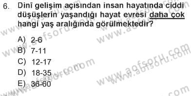 Din Psikolojisi Dersi 2012 - 2013 Yılı Tek Ders Sınav Soruları 6. Soru