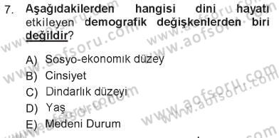 Din Psikolojisi Dersi 2012 - 2013 Yılı Tek Ders Sınav Soruları 7. Soru