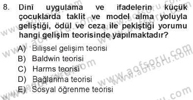 Din Psikolojisi Dersi 2012 - 2013 Yılı Tek Ders Sınav Soruları 8. Soru