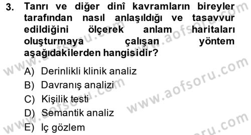Din Psikolojisi Dersi Ara Sınavı Deneme Sınav Soruları 3. Soru
