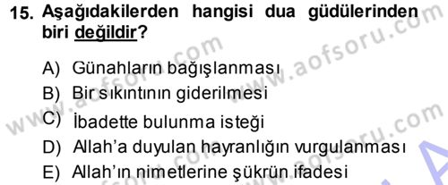 Din Psikolojisi Dersi 2013 - 2014 Yılı (Final) Dönem Sonu Sınav Soruları 15. Soru