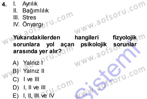 Din Psikolojisi Dersi 2013 - 2014 Yılı (Final) Dönem Sonu Sınav Soruları 4. Soru