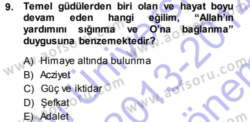 Din Psikolojisi Dersi 2013 - 2014 Yılı (Final) Dönem Sonu Sınav Soruları 9. Soru