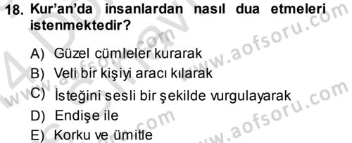 Din Psikolojisi Dersi 2013 - 2014 Yılı Tek Ders Sınavı 18. Soru