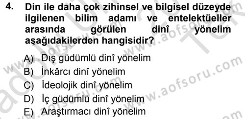 Din Psikolojisi Dersi 2013 - 2014 Yılı Tek Ders Sınav Soruları 4. Soru