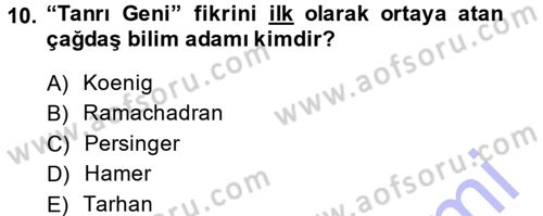 Din Psikolojisi Dersi 2014 - 2015 Yılı (Vize) Ara Sınavı 10. Soru