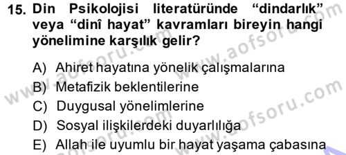 Din Psikolojisi Dersi Ara Sınavı Deneme Sınav Soruları 15. Soru