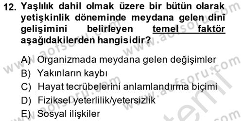 Din Psikolojisi Dersi 2014 - 2015 Yılı Tek Ders Sınav Soruları 12. Soru