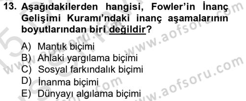 Din Psikolojisi Dersi 2014 - 2015 Yılı Tek Ders Sınav Soruları 13. Soru