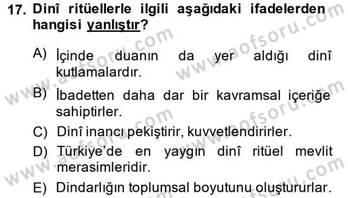 Din Psikolojisi Dersi 2014 - 2015 Yılı Tek Ders Sınav Soruları 17. Soru