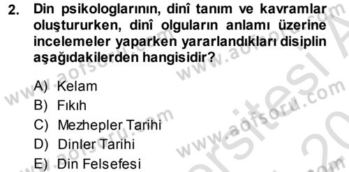 Din Psikolojisi Dersi 2014 - 2015 Yılı Tek Ders Sınav Soruları 2. Soru