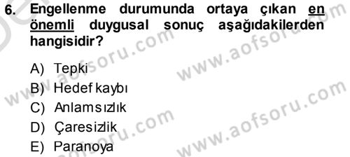 Din Psikolojisi Dersi 2014 - 2015 Yılı Tek Ders Sınav Soruları 6. Soru