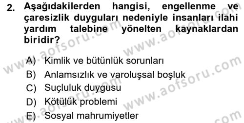Din Psikolojisi Dersi 2015 - 2016 Yılı (Vize) Ara Sınav Soruları 2. Soru