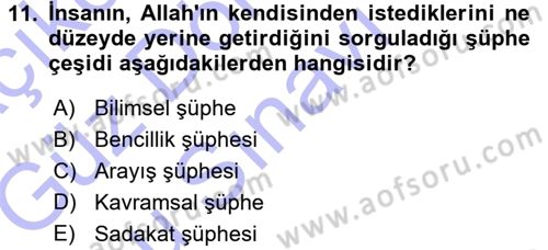 Din Psikolojisi Dersi 2015 - 2016 Yılı (Final) Dönem Sonu Sınav Soruları 11. Soru
