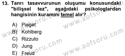 Din Psikolojisi Dersi 2015 - 2016 Yılı (Final) Dönem Sonu Sınav Soruları 13. Soru