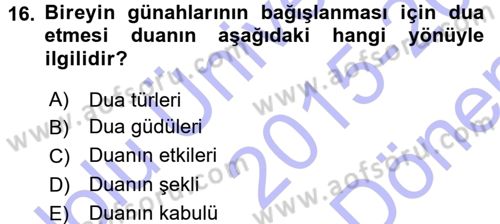 Din Psikolojisi Dersi 2015 - 2016 Yılı (Final) Dönem Sonu Sınav Soruları 16. Soru