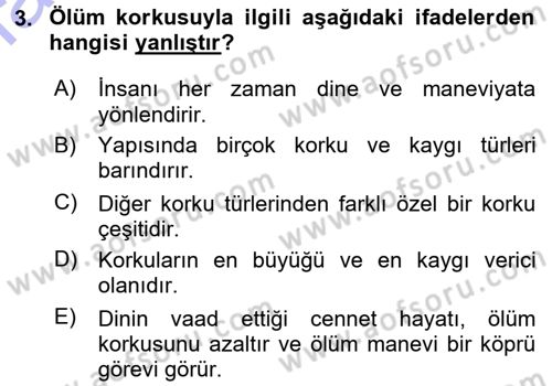 Din Psikolojisi Dersi 2015 - 2016 Yılı (Final) Dönem Sonu Sınav Soruları 3. Soru