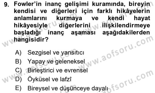 Din Psikolojisi Dersi 2015 - 2016 Yılı (Final) Dönem Sonu Sınav Soruları 9. Soru