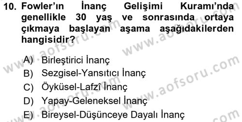 Din Psikolojisi Dersi 2015 - 2016 Yılı Tek Ders Sınav Soruları 10. Soru
