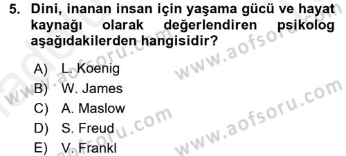 Din Psikolojisi Dersi 2015 - 2016 Yılı Tek Ders Sınav Soruları 5. Soru