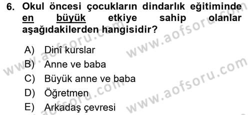 Din Psikolojisi Dersi 2015 - 2016 Yılı Tek Ders Sınav Soruları 6. Soru