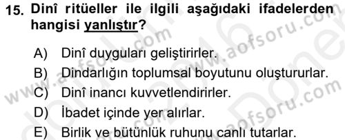 Din Psikolojisi Dersi 2016 - 2017 Yılı (Final) Dönem Sonu Sınav Soruları 15. Soru