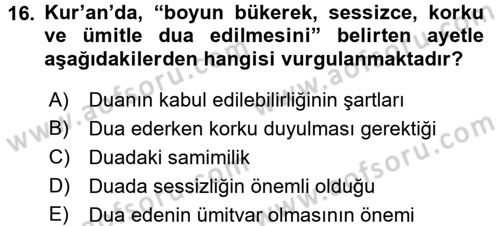 Din Psikolojisi Dersi 2016 - 2017 Yılı (Final) Dönem Sonu Sınav Soruları 16. Soru