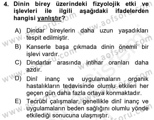 Din Psikolojisi Dersi 2016 - 2017 Yılı (Final) Dönem Sonu Sınav Soruları 4. Soru