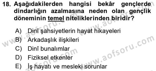 Din Psikolojisi Dersi 2017 - 2018 Yılı (Vize) Ara Sınav Soruları 18. Soru