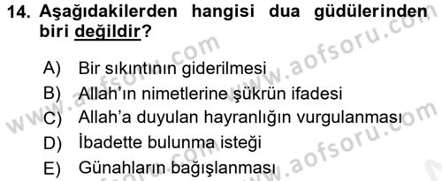 Din Psikolojisi Dersi 2017 - 2018 Yılı (Final) Dönem Sonu Sınav Soruları 14. Soru