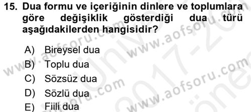 Din Psikolojisi Dersi 2017 - 2018 Yılı (Final) Dönem Sonu Sınav Soruları 15. Soru