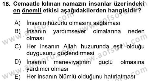 Din Psikolojisi Dersi 2017 - 2018 Yılı (Final) Dönem Sonu Sınav Soruları 16. Soru