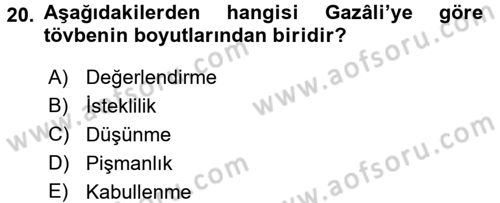 Din Psikolojisi Dersi 2017 - 2018 Yılı (Final) Dönem Sonu Sınav Soruları 20. Soru