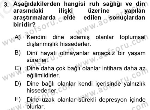 Din Psikolojisi Dersi 2017 - 2018 Yılı (Final) Dönem Sonu Sınav Soruları 3. Soru