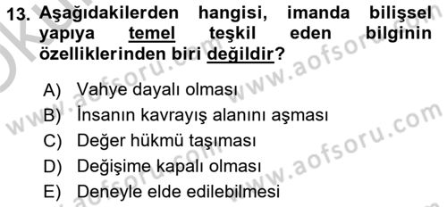 Din Psikolojisi Dersi 2017 - 2018 Yılı Yaz Okulu Sınav Soruları 13. Soru