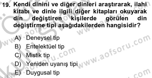 Din Psikolojisi Dersi 2017 - 2018 Yılı Yaz Okulu Sınav Soruları 19. Soru