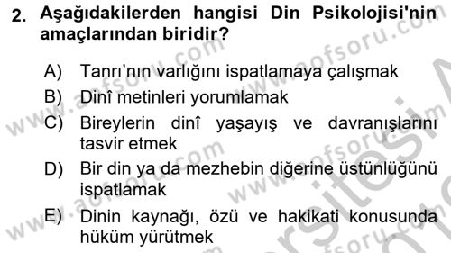 Din Psikolojisi Dersi 2017 - 2018 Yılı Yaz Okulu Sınav Soruları 2. Soru