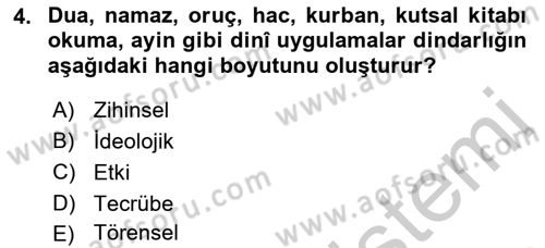 Din Psikolojisi Dersi 2017 - 2018 Yılı Yaz Okulu Sınavı 4. Soru